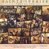 Saints In Praise Volume I