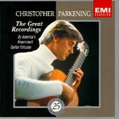 Christopher Parkening - The Great Recordings