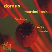 Martinu, Suk: Piano Quartets / Domus