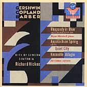 Gershwin: Rhapsody in Blue;  Copland, Barber / Hickox, et al