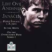 Janacek: Piano Sonata, In the Mists, etc / Leif Ove Andsnes