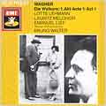 Wagner: Die Walkuere Act 1 / Walter, Melchior, Lehmann, List