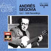 Andres Segovia - Recordings 1927-39 Vol 2