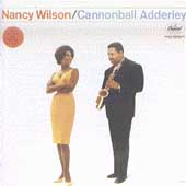 Nancy Wilson & Cannonball Adderley Nancy Wilson & Cannonball Adderley