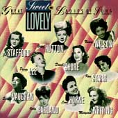 Sweet And Lovely: Capitol's Great Ladies Of Song