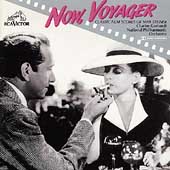 Now Voyager: Classic Film Scores Of Max Steiner Now Voyager: Classic Film Scores Of Max Steiner
