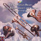 High, Bright, Light & Clear / Canadian Brass