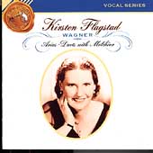 Wagner: Arias & Duets / Kirsten Flagstad, Lauritz Melchior Wagner: Arias & Duets / Kirsten Flagstad, Lauritz Melchior