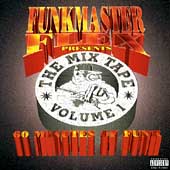 Funkmaster Flex Presents the Mix Tape Vol. 1