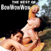 The Best Of Bow Wow Wow (RCA)