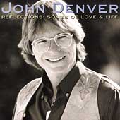John Denver/Reflections Songs Of Love And Life[66987]
