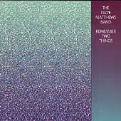 Remember Two Things Remember Two Things