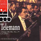 Telemann: Table Music No. 1, La Lyra / Camerata Romana