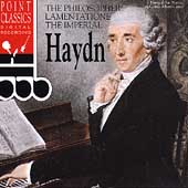 Haydn: Philosopher, Lamentatione, Imperial Symphonies