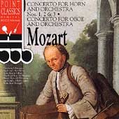 Mozart: Concertos for Horn nos 1, 2 & 3, Concerto for Oboe Mozart: Concertos for Horn nos 1, 2 & 3, Concerto for Oboe