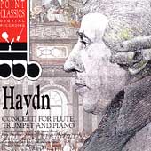 Haydn: Concerti For Flute, Trumpet And Piano