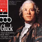 Gluck: Trio Sonatas / Simcisko, Plaskurova, Dobiasova Gluck: Trio Sonatas / Simcisko, Plaskurova, Dobiasova