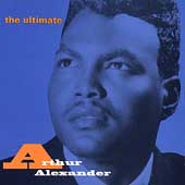 The Ultimate Arthur Alexander