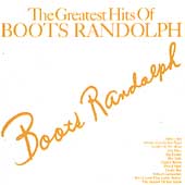 Greatest Hits of Boots Randolph
