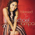 Blessed : The Best Of Rachael Lampa Blessed : The Best Of Rachael Lampa