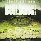 Glory Defined (The Best Of Building 429) Glory Defined (The Best Of Building 429)