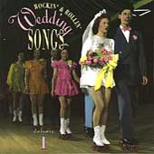 Rockin' & Rollin' Wedding Songs Vol. 1