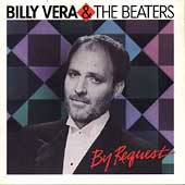 By Request: Best Of Billy Vera & The Beaters