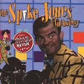 Musical Depreciation Revue: The Spike Jones Revue