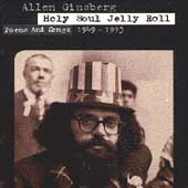 Holy Soul Jelly Roll: Poems And Songs