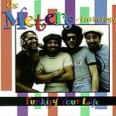 Funkify Your Life: The Meters...