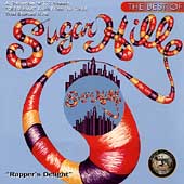 Rapper's Delight: The Best Of Sugarhill Gang