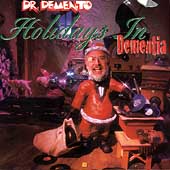 Dr. Demento: Holidays In Dementia
