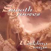 Smooth Grooves: Wedding Songs