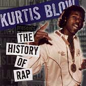 Kurtis Blow Presents The History Of Rap Vol. 2...