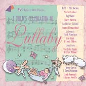 A Child's Celebration Of Lullaby