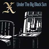 Under The Big Black Sun [Remaster]