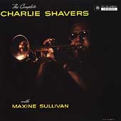 The Complete Charlie Shavers With Maxine Sullivan