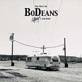 The Best Of The Bodeans: Slash And Burn