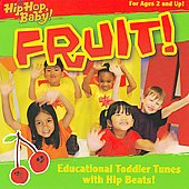 It's Hip Hop Baby!: Fruit!