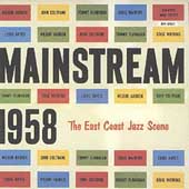 Mainstream 1958 - The East Coast Jazz Scene