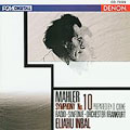 Mahler: Symphony No 10 / Inbal, Frankfurt Radio Orchestra