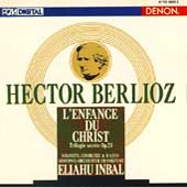 Berlioz: L'Enfance du Christ / Inbal, Frankfurt Radio SO