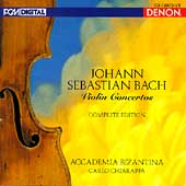 Bach: Violin Concertos - Complete Edition / Chiarappa, et al
