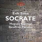 Satie: Socrate;  French Song Cycles / Cuenod, Parsons