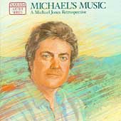 Michael's Music: A Michael Jones Retrospective
