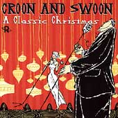 Croon And Swoon: A Classic Christmas