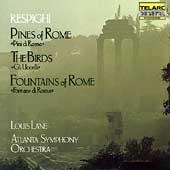 Classics - Respighi: Pines of Rome, etc / Lane, Atlanta SO