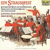 Ein Straussfest / Kunzel, Cincinnati Pops Orchestra Ein Straussfest / Kunzel, Cincinnati Pops Orchestra