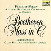 Beethoven: Mass in C, etc / Shaw, Atlanta SO & Chorus