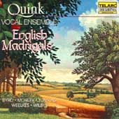 Quink Vocal Ensemble - English Madrigals Quink Vocal Ensemble - English Madrigals